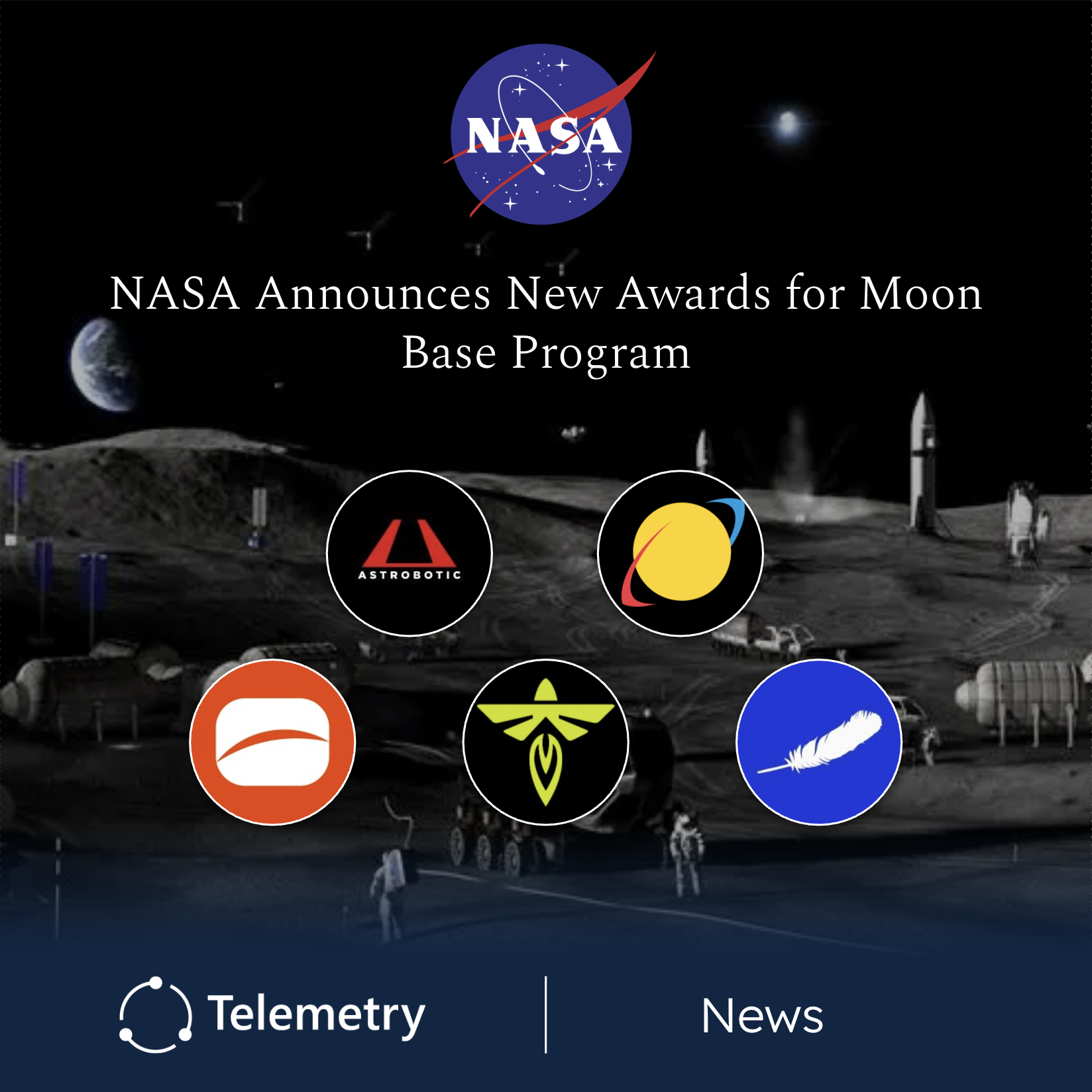 NASA Reveals New Moon Base Program Award Winners
