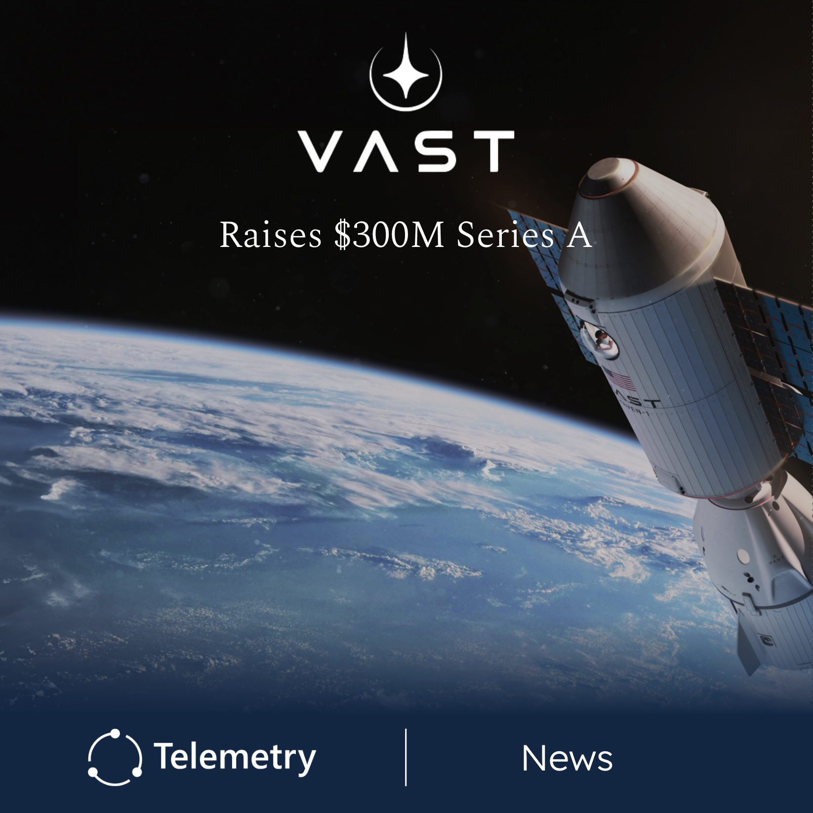 Vast Raises $500M To Accelerate Development of Space Station Program
